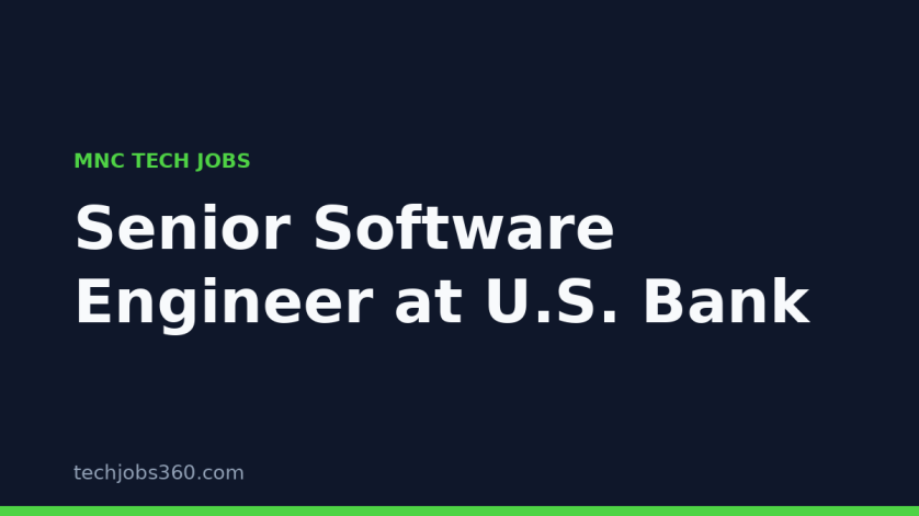 Senior Software Engineer at U.S. Bank
